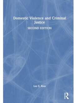 Domestic Violence And Criminal Justice - Lee E. (University of Central Fl