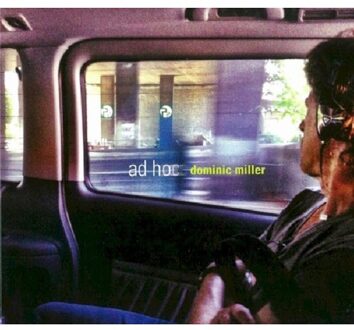 Dominic Miller - Ad Hoc
