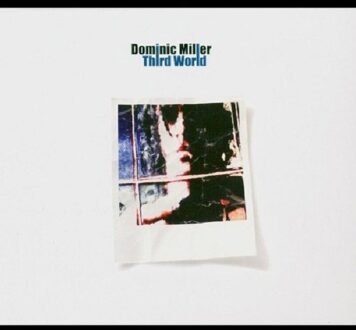 Dominic Miller - Third World