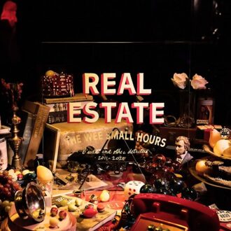 Domino The Wee Small Hours: B-Sides And Other Detritus 2011-2025 - Real Estate