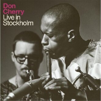Don Cherry - Live In Stockholm