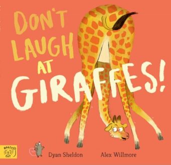 Don't Laugh At Giraffes - Dyan Sheldon