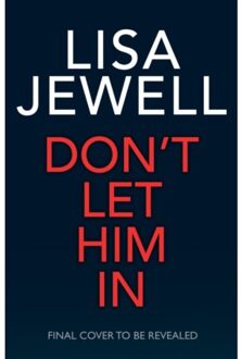 Don’t Let Him In - Lisa Jewell