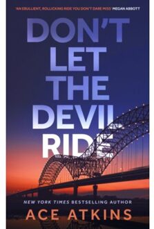 Don't Let The Devil Ride - Ace Atkins