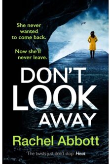 Don't Look Away - A Stephanie King Thriller - Rachel Abbott
