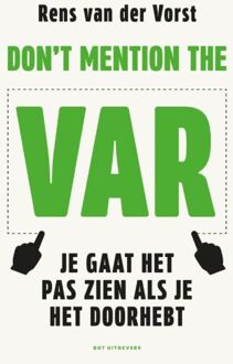 Don't mention the VAR -  Rens van der Vorst (ISBN: 9789083483689)