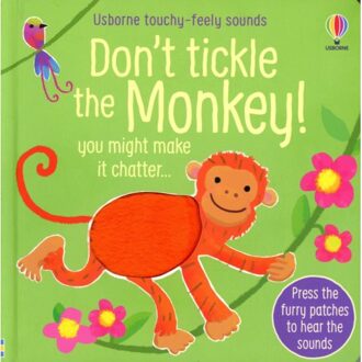 Don't Tickle The Monkey! - Don't Tickle Touchy Feely Sound Books - Sam Taplin
