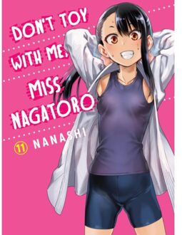 Don't Toy With Me, Miss Nagatoro, Volume 11 - Don't Toy With Me, Miss Nagatoro - Nanashi