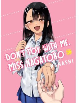 Don't Toy With Me, Miss Nagatoro, Volume 20 - Don't Toy With Me, Miss Nagatoro - Nanashi