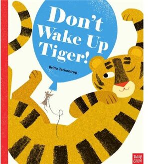 Don't Wake Up Tiger! (Board Book) - Britta Teckentrup