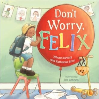 Don't Worry, Felix - Yohann Devezy