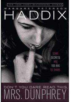 Don't You Dare Read This, Mrs. Dunphrey