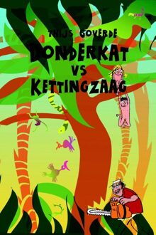Donderkat vs. kettingzaag - eBook Thijs Goverde (9025112331)