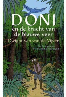 Doni En De Kracht Van De Blauwe Veer - Dwight van van de Vijver