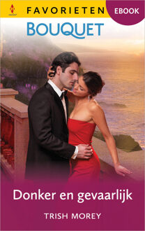 Donker en gevaarlijk -  Trish Morey (ISBN: 9789402572568)