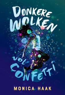 Donkere wolken vol confetti -  Monica Haak (ISBN: 9789026172861)
