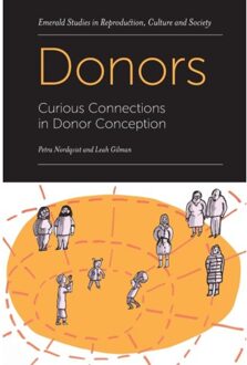 Donors - Emerald Studies In Reproduction, Culture And Society - Petra (University of Manchester