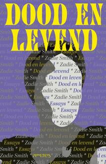 Dood en levend -  Zadie Smith (ISBN: 9789044659672)