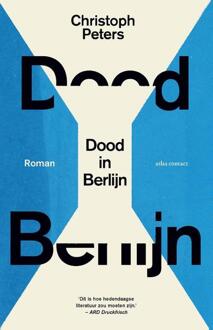 Dood in Berlijn -  Christoph Peters (ISBN: 9789025477806)