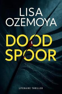 Dood spoor -  Lisa Ozamoya (ISBN: 9789465316925)