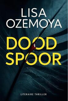 Dood spoor -  Lisa Ozemoya (ISBN: 9789083444987)