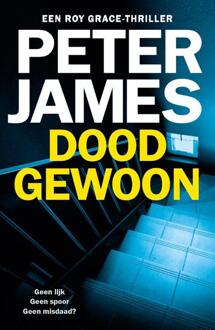 Doodgewoon -  Peter James (ISBN: 9789026176142)