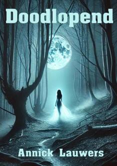 Doodlopend -  Annick Lauwers (ISBN: 9789465205298)