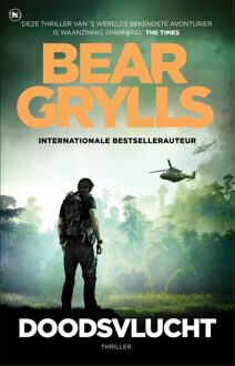 Doodsvlucht - eBook Bear Grylls (904434742X)