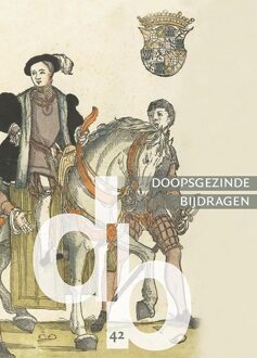 Doopsgezinde Bijdragen, nieuwe reeks nummer 42 (2016) - Boek Verloren b.v., uitgeverij (9087045840)