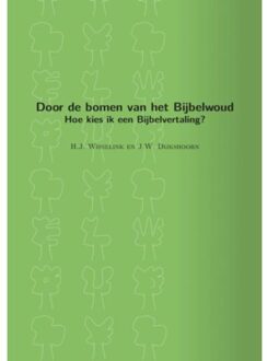 Door de bomen van het Bijbelwoud