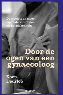 Door de ogen van een gynaecoloog -  Koen Deurloo (ISBN: 9789000395200)