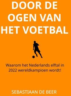 Door de ogen van het voetbal - (ISBN:9789403625614)