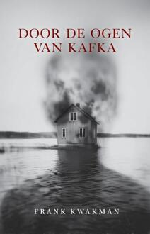 Door de ogen van Kafka -  Frank Kwakman (ISBN: 9789083556635)