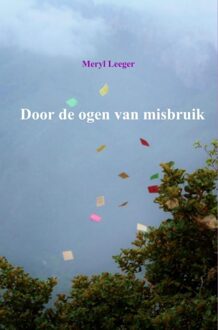 Door de ogen van misbruik - eBook Meryl Leeger (9402112197)