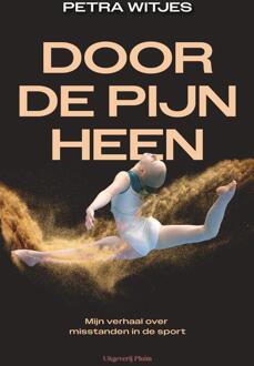 Door de pijn heen -  Petra Witjes (ISBN: 9789493339934)
