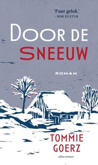 Door de sneeuw -  Tommie Goerz (ISBN: 9789025477417)