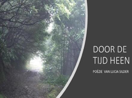 Door De Tijd Heen - Lucia Silder