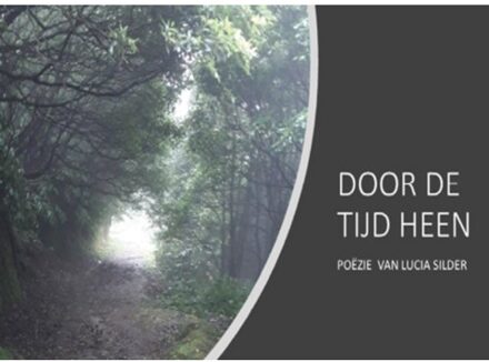 Door De Tijd Heen - Lucia Silder