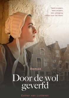 Door de wol geverfd - Esther van Lunteren - ebook