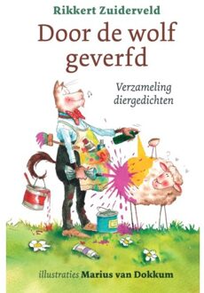 Door De Wolf Geverfd - Rikkert Zuiderveld