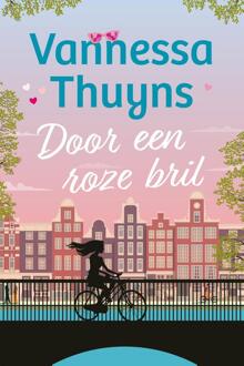 Door Een Roze Bril - Vannessa Thuyns