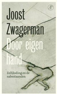 Door eigen hand -  Joost Zwagerman (ISBN: 9789029553377)