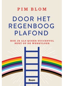 Door Het Regenboogplafond - Pim Blom