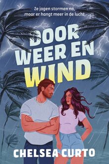Door weer en wind - Chelsea Curto - ebook