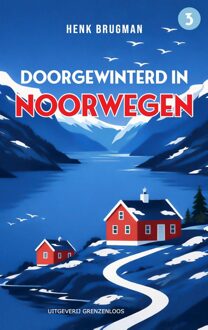 Doorgewinterd in Noorwegen - Henk Brugman - ebook
