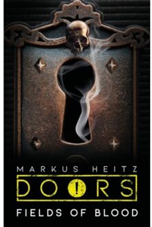 Doors: Field Of Blood - Doors: The - Markus Heitz