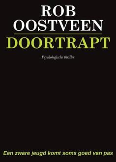 Doortrapt -  Rob Oostveen (ISBN: 9789083122267)