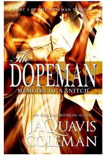 Dopeman, The: Memoirs Of A Snitch