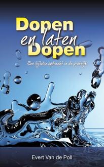 Dopen en laten dopen - Boek E.W. van der Poll (9060676696)