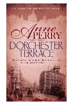 Dorchester Terrace (Thomas Pitt Mystery, Book 27)